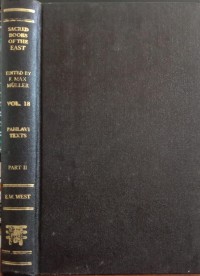Image of The Sacred Books of The East Vol. 18 : Pahlavi Texts Part II